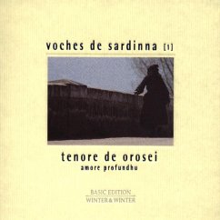 Voches De Sardinna 1-Amore Profundhu - Cuncordu E Tenores De Orosei