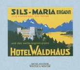 Hotel Waldhaus,Sils-Maria Engadin