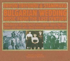 Bulgarian Wedding-Music From The Last Century - Trifonov,Trifon & Stanimaka