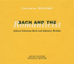 Bach And The Romanticist - Ghielmi,Lorenzo