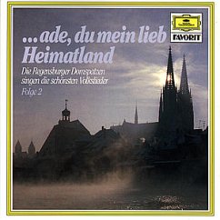 Vol. 2: Ade, du mein lieb Heimatland - Regensburger Domspatzen