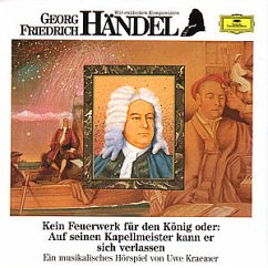 Wir Entdecken Komponisten - Händel: Kein Feuerwerk - Kraemer/Quadflieg/Walcha/Richter/Linde/+