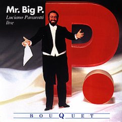 Mr.Big P - Pavarotti,Luciano