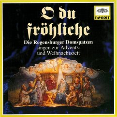 O Du Fröhliche - Regensburger Domspatzen
