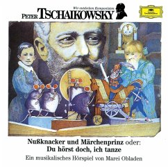 Wir Entdecken Komponisten-Tschaikowsky: Nusskn - Obladen/Quadflieg/Dorati/Karajan/Bp/Lso/+