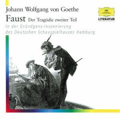Faust. Der Tragödie Zweiter Teil: Gründgens-Inszenierung des Hamburger Schauspielhauses (Deutsche Grammophon Literatur)
