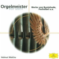 Orgelmeister vor Bach - Walcha,Helmut