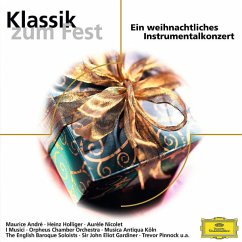 Klassik Zum Fest - Andre/Göbel/Gardiner/Preston/Bläser D.Bp/I Musici