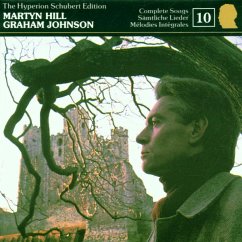 Schubert Edition Vol.10 - Hill,Martyn/Johnson,Graham