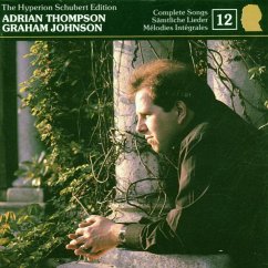 Schubert Edition Vol.12 - Thompson,Adrian/Johnson,Graham