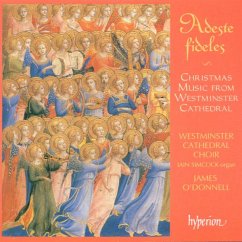 Adeste Fideles - Westminster Cathedral Choir/O'Donnell,James