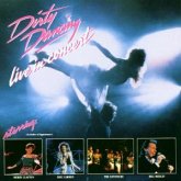 Dirty Dancing Live in Concert