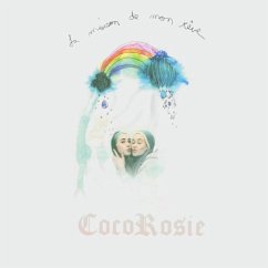 La Maison De Mon Reve - Cocorosie