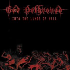 Into The Lungs Of Hell - God Dethroned