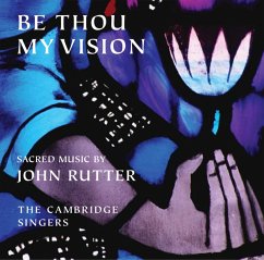 Be Thou My Vision - Rutter,John/Cambridge Singers,The