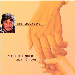 Zeit Für Kinder-Zeit Für Uns - Zuckowski,Rolf