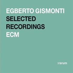 Ecm Rarum 11/Selected Recordings - Gismonti,Egberto