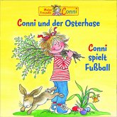 10: Conni Spielt Fußball/Conni Und Der Osterhase