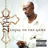 Loyal To The Game Loyal To The Game