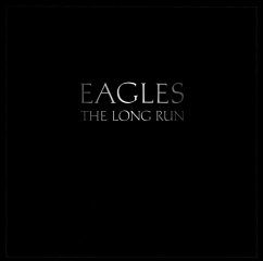 The Long Run - Eagles