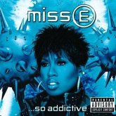 Missy E...So Addictive (New Ve