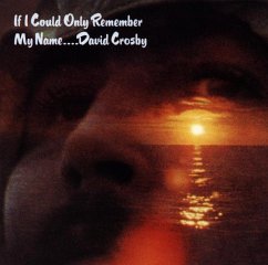 If I Could Only Remember My Name - Crosby,David