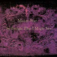 So Tonight That I Might See - Mazzy Star