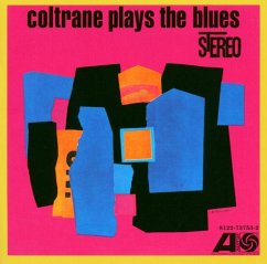 Coltrane Plays The Blues - Coltrane,John