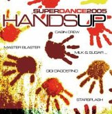Hands Up - Super Dance 2005