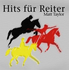 Hits Für Reiter - Matt Taylor