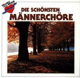 Die schönsten Männerchöre