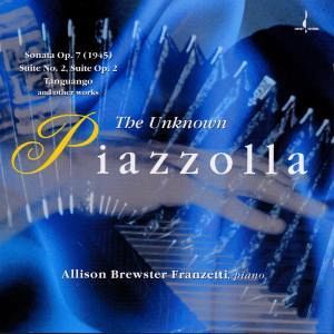 The Unknown Piazzolla The Unknown Piazzolla