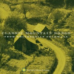 Classic Mountain Songs From Smithsonian Folkways - Diverse