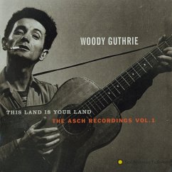 This Land Is Your Land: The Asch Recordings,Vol.1 - Guthrie,Woody