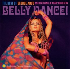 Belly Dance! - Abdo,George And His Flames Of Araby Orchestra