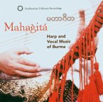 Mahagitá: Harp And Vocal Music Of Burma