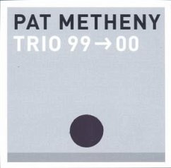 Trio 99>00 - Metheny,Pat