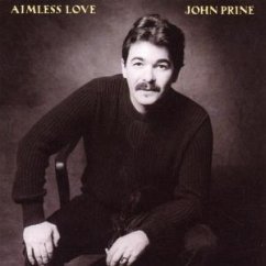 Aimless Love - Prine,John