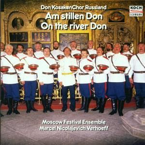 *NEU:Am Stillen Don : Don Kosakenchor Russ *NEU:Am Stillen Don : Don Kosakenchor Russ