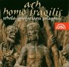 Ach,Homo Fragilis - Bild 1