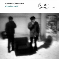 Astrakan Cafe - Brahem,Anouar