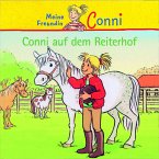 Conni auf dem Reiterhof / Conni Erzählbände Bd.1