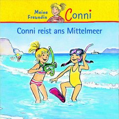 Conni reist ans Mittelmeer / Conni Erzählbände Bd.5 - Komponist: Boehme,Julia