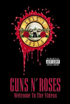 Welcome To The Videos - Guns 'N' Roses