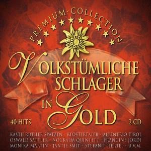 Volkstümliche Schlager in Gold Volkstümliche Schlager in Gold