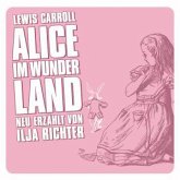 Alice Im Wunderland (Neu Erzählt)
