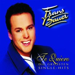 Te Quiero - Die größten Single Hits (Slidepack) - Bauer, Frans