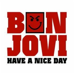 Have A Nice Day - Bon Jovi