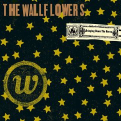 Bringing Down The Horse - Wallflowers,The