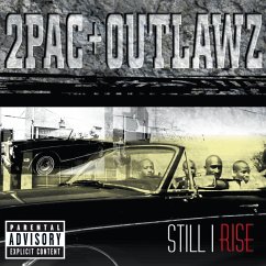 Still I Rise - 2 Pac & The Outlawz